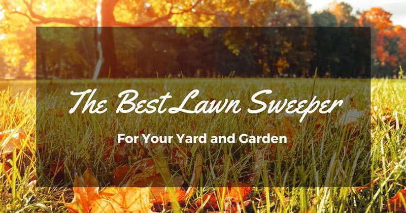 best lawn sweepers