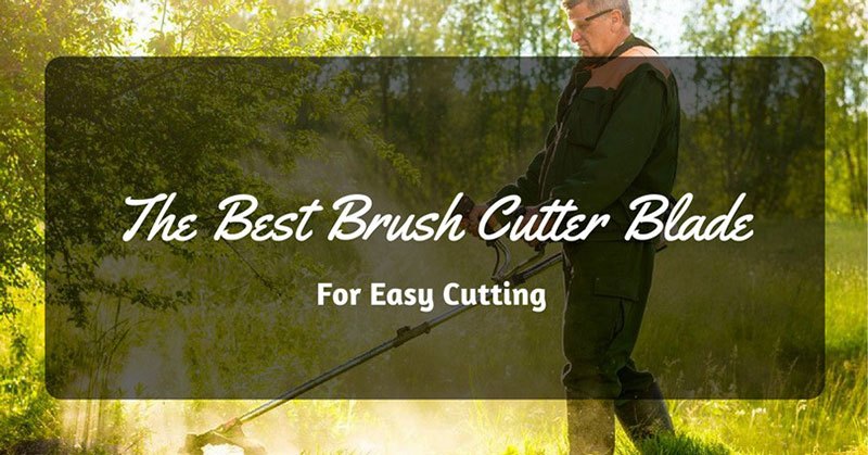 Best Brush Cutter Blade
