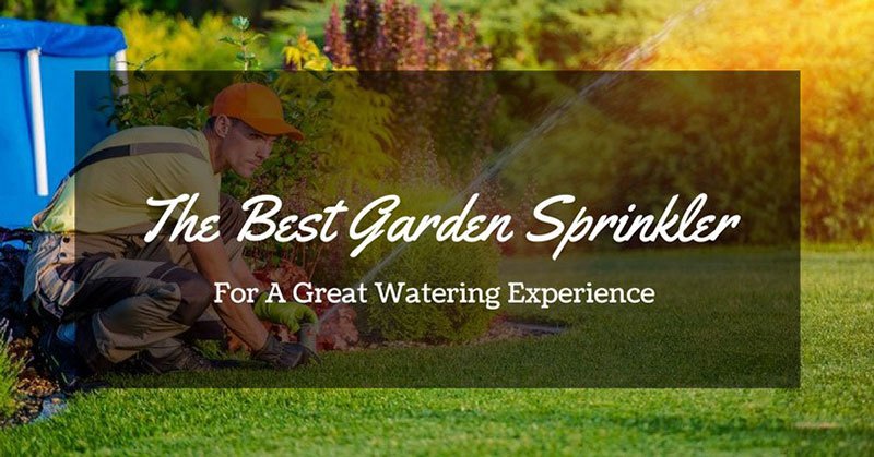 Best Garden Sprinkler