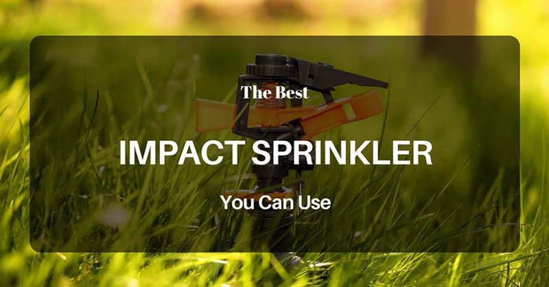 best impact sprinklers